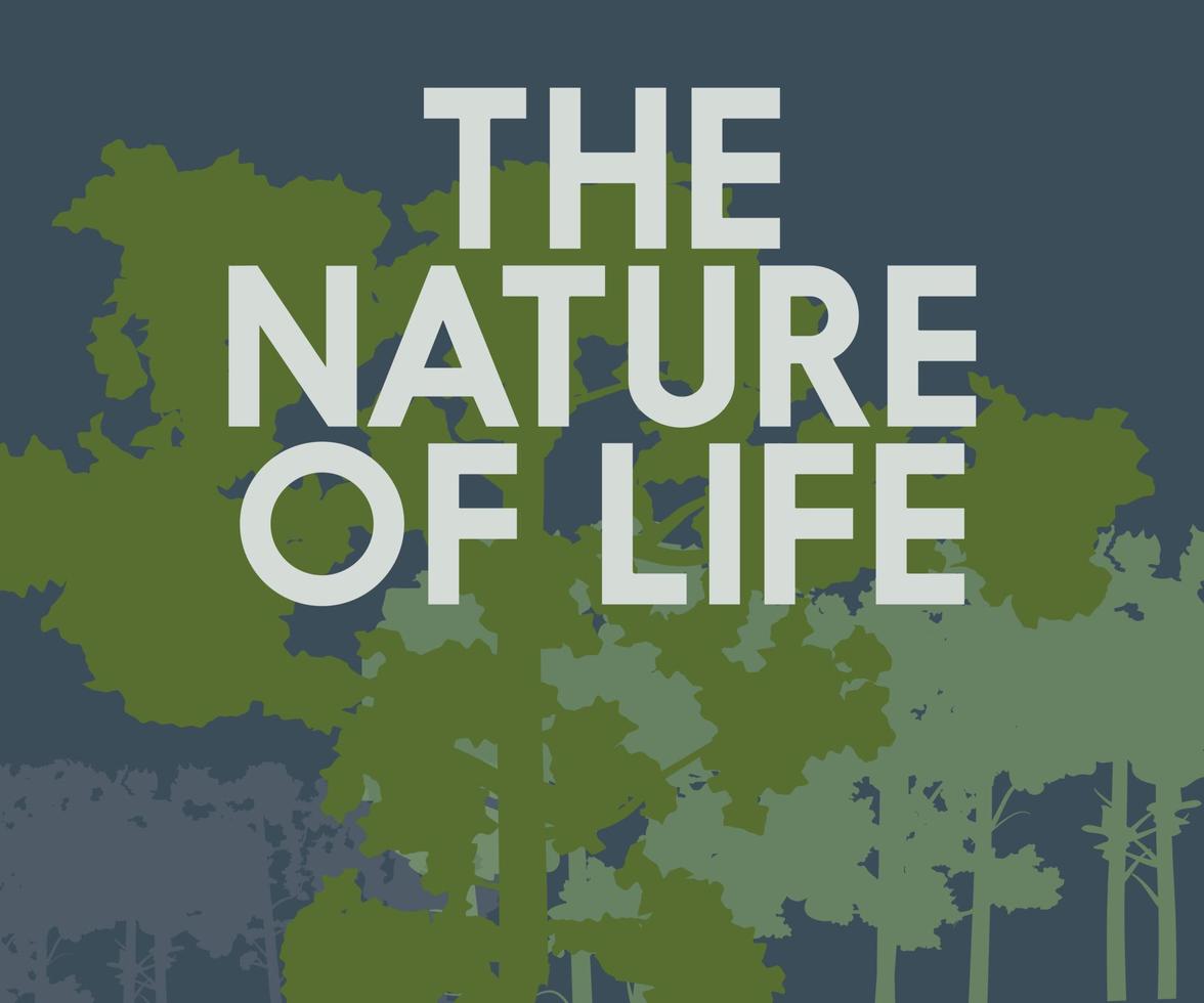 Vector graphic t-shirt design, the nature of life