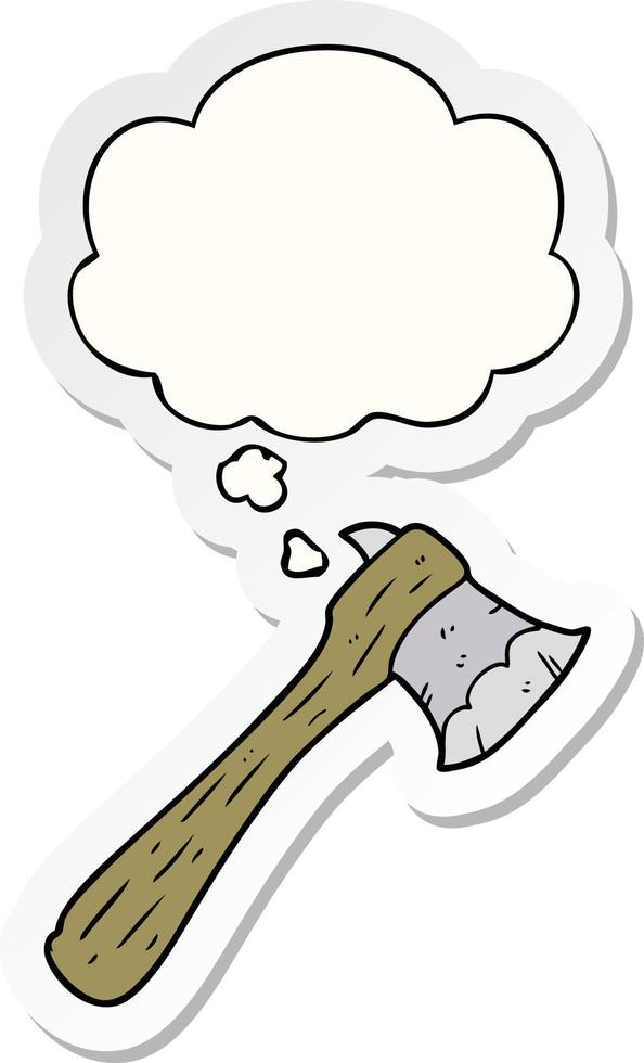 cartoon axe and thought bubble as a printed sticker vector