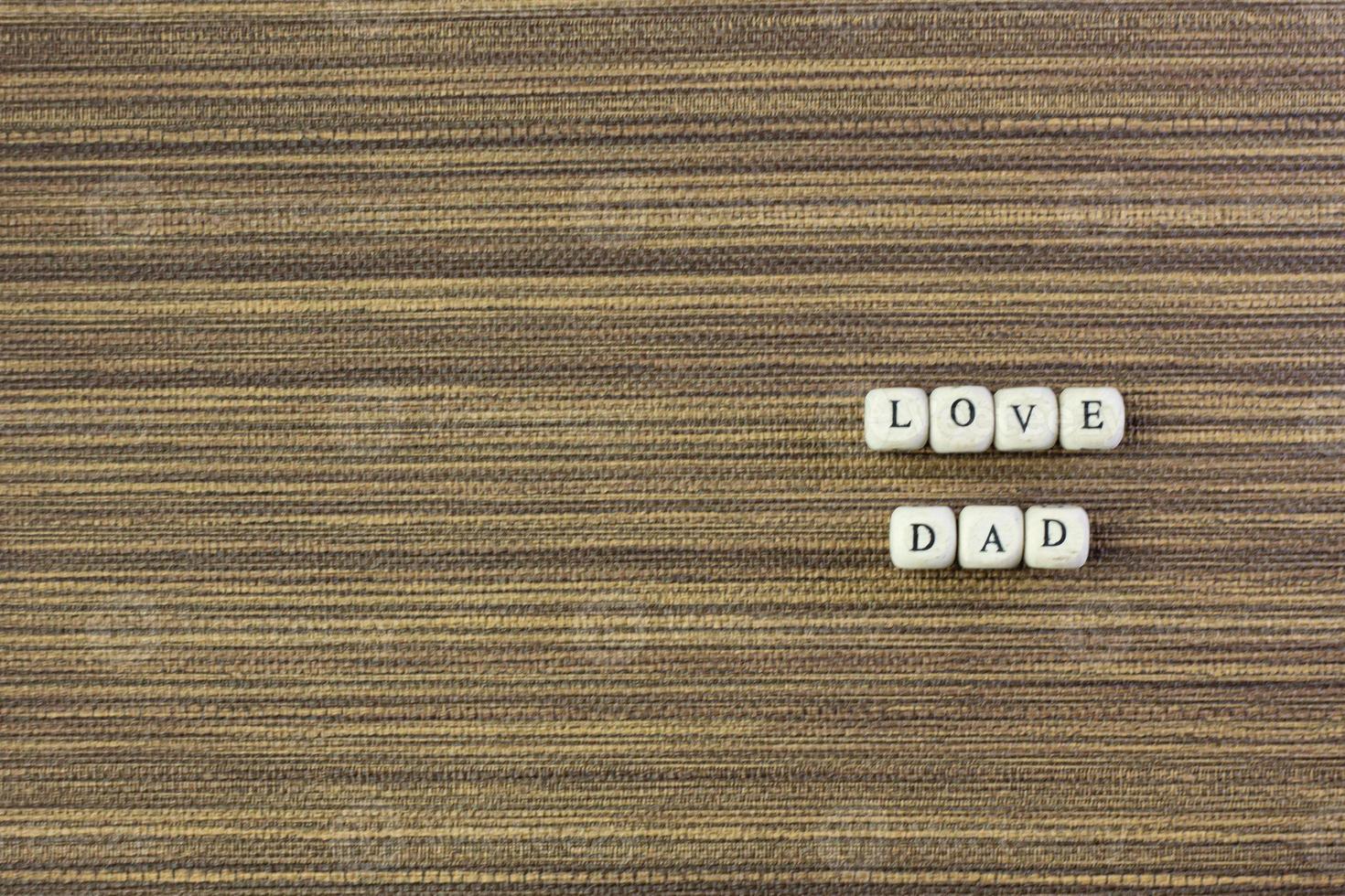 wooden text  for father day content close up image. photo