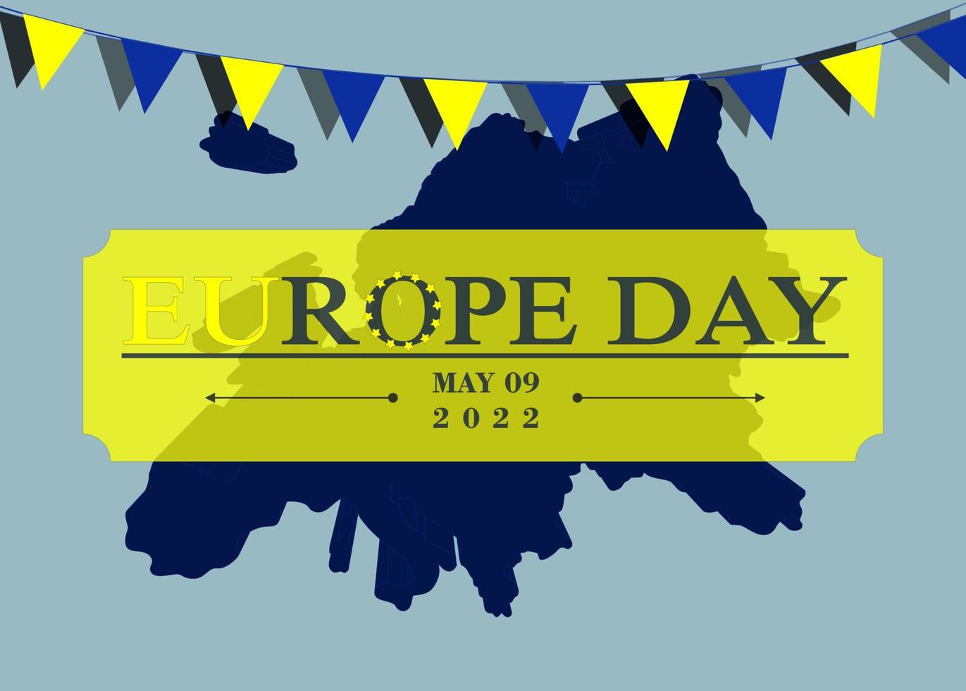 Europe Day 9th May. Europe Map an Flag Concept. Vector Background design, banner, poster or card with flags and lettering. Peace and unity in Europe celebrated on 9 May by the European Union.