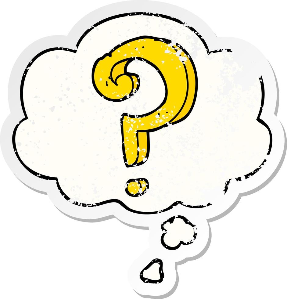 cartoon question mark and thought bubble as a distressed worn sticker vector
