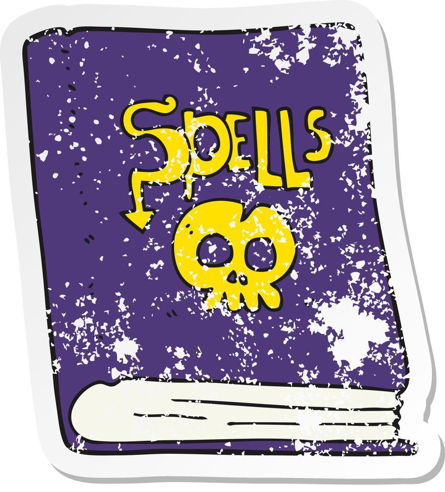 retro distressed sticker of a cartoon spell book vector