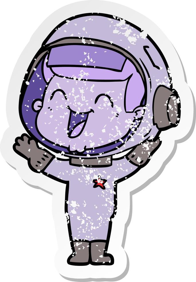 distressed sticker of a happy cartoon astronaut vector