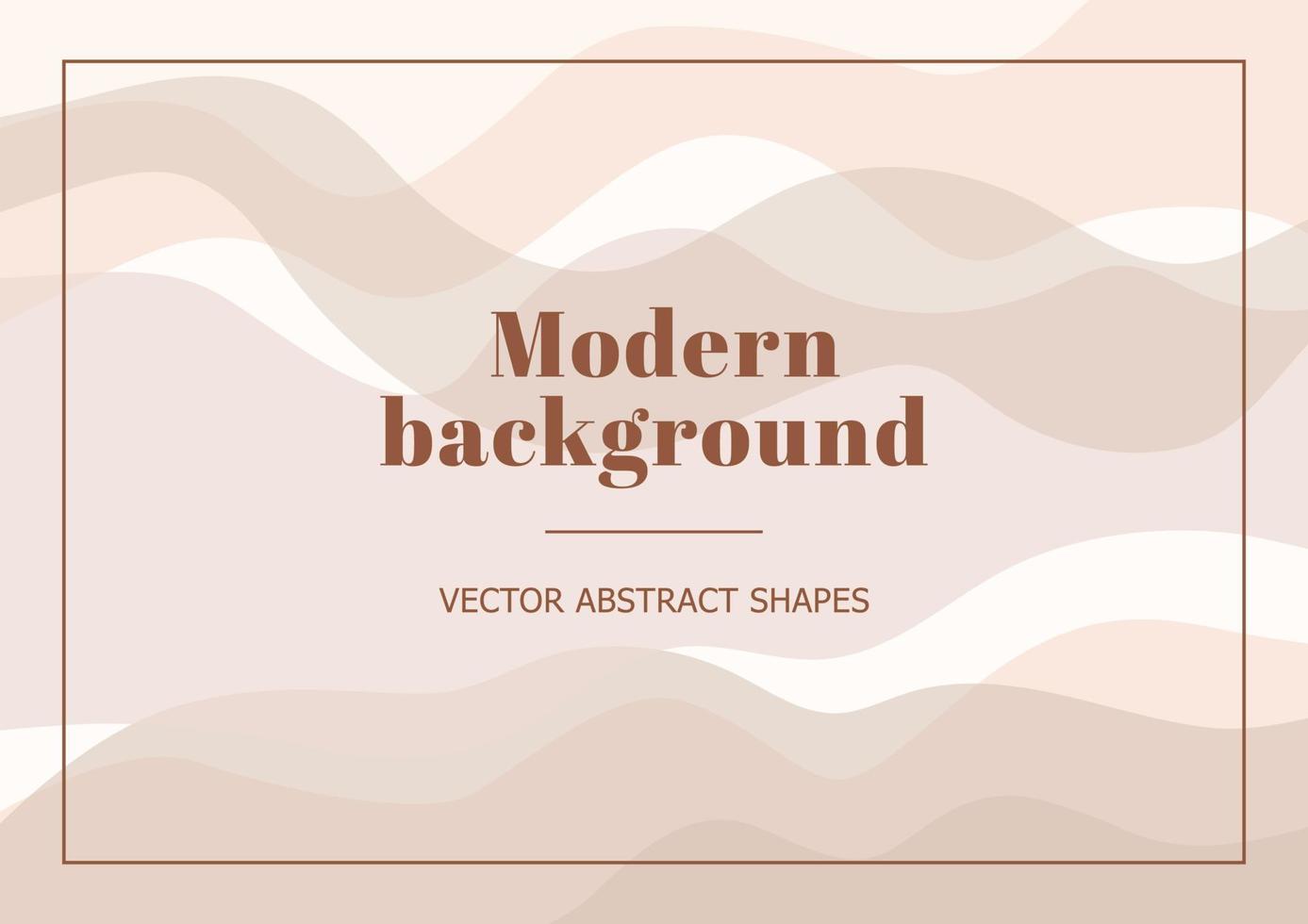 Stylish template with organic abstract wave in beige colors. Modern background in minimalist style with space for text. Contemporary vector Illustration