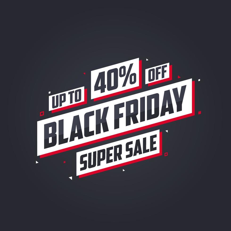 Black Friday sale banner or poster upto 40 off. Black Friday sale 40 discount offer vector illustration.