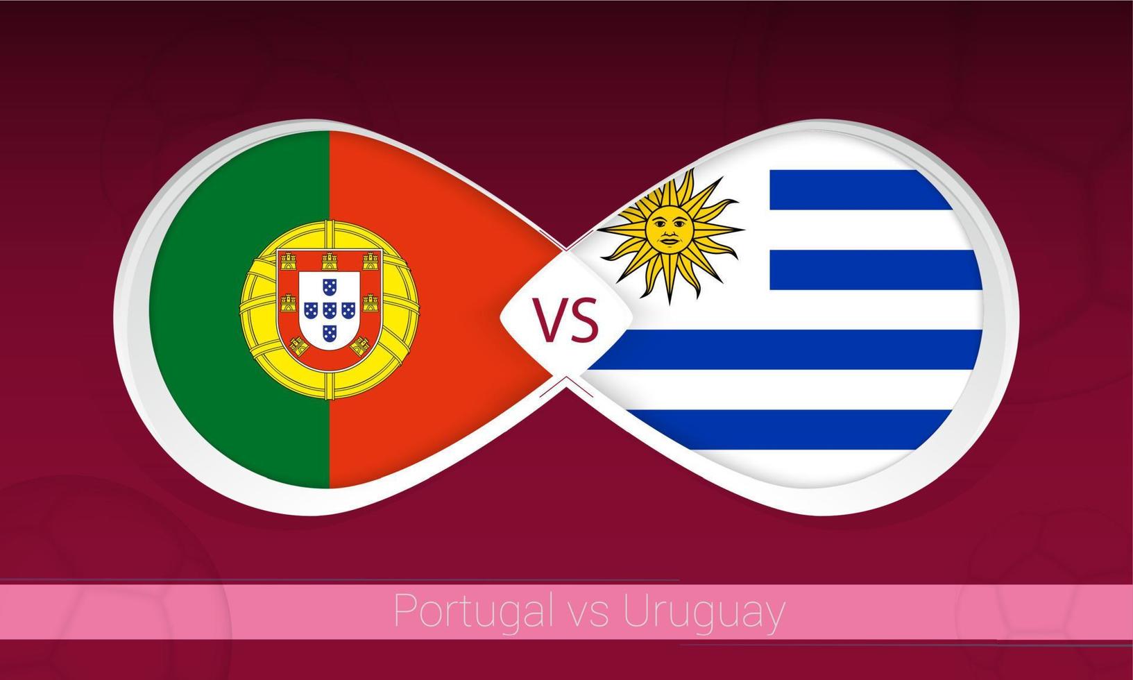 Portugal vs Uruguay  in Football Competition, Group A. Versus icon on Football background. vector