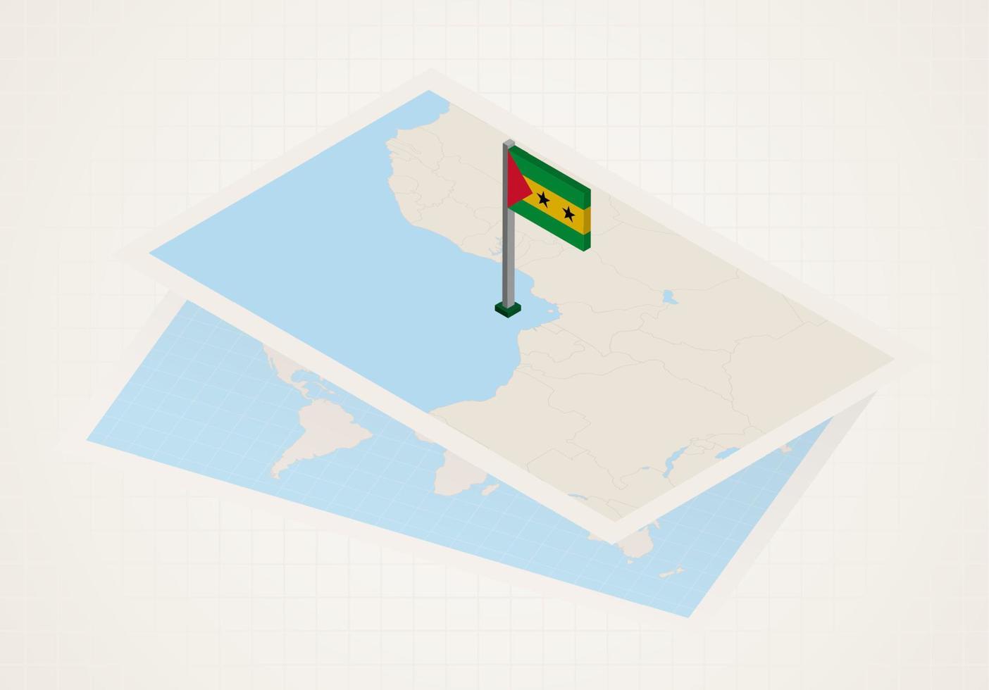 Sao Tome and Principe selected on map with isometric flag of Sao Tome and Principe. vector