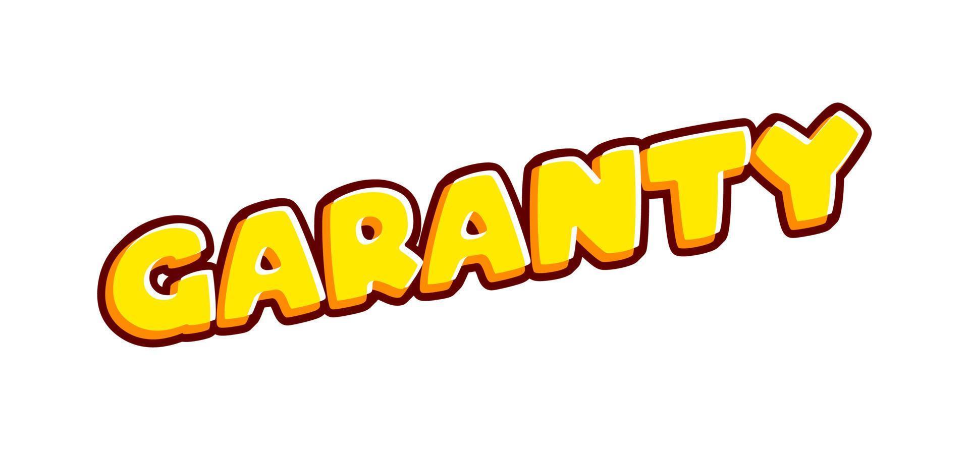 garanty aislado en blanco vector de diseño de efecto de texto colorido. texto o inscripciones en inglés. el diseño moderno y creativo tiene colores rojo, naranja, amarillo.