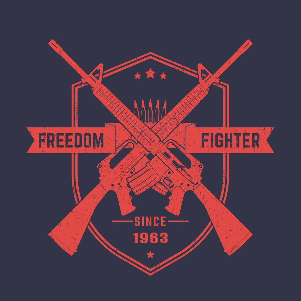 Freedom fighter, vintage t-shirt print, emblem with assault rifles, vector illustration