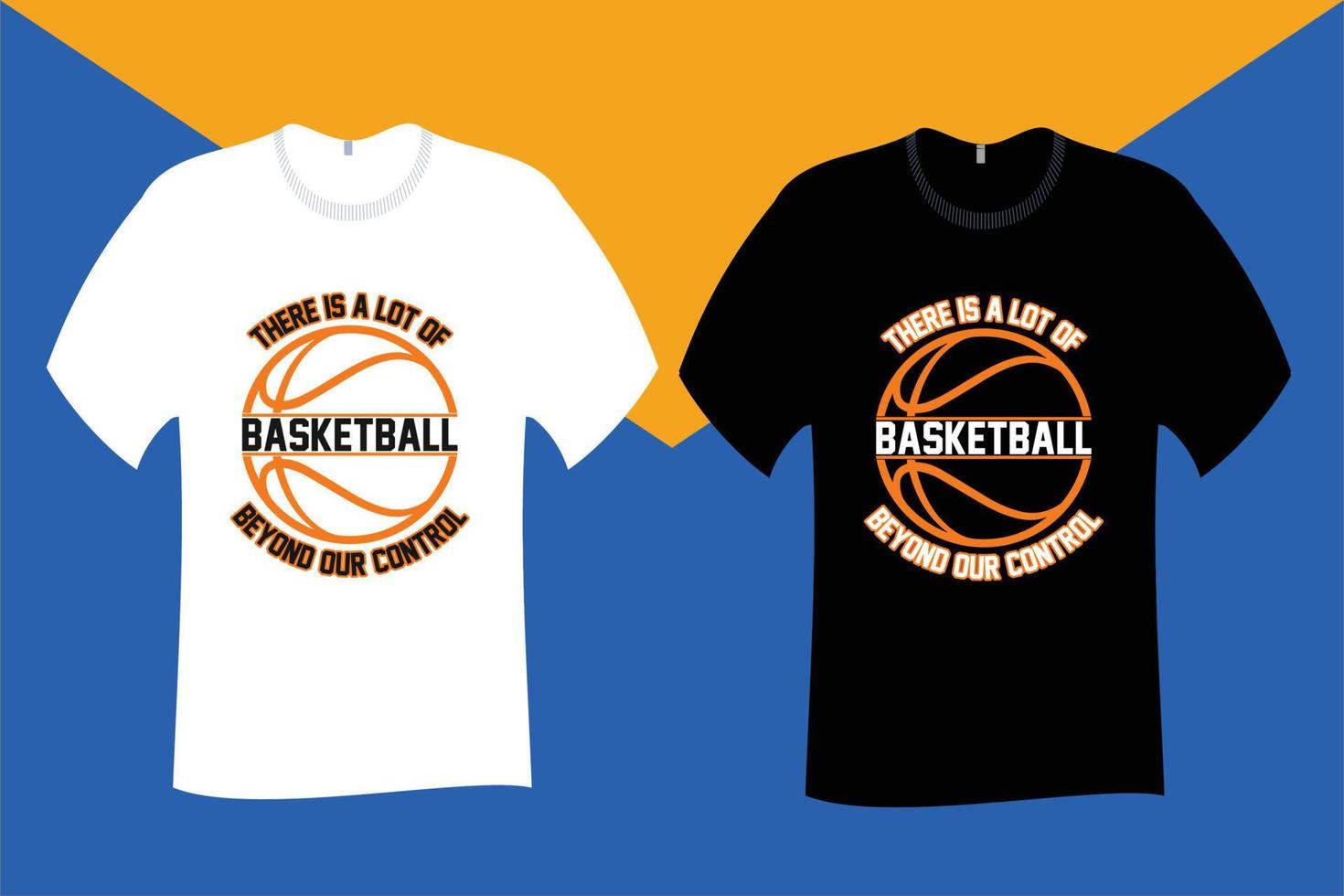 hay mucho baloncesto más allá de nuestro diseño de camiseta de control vector