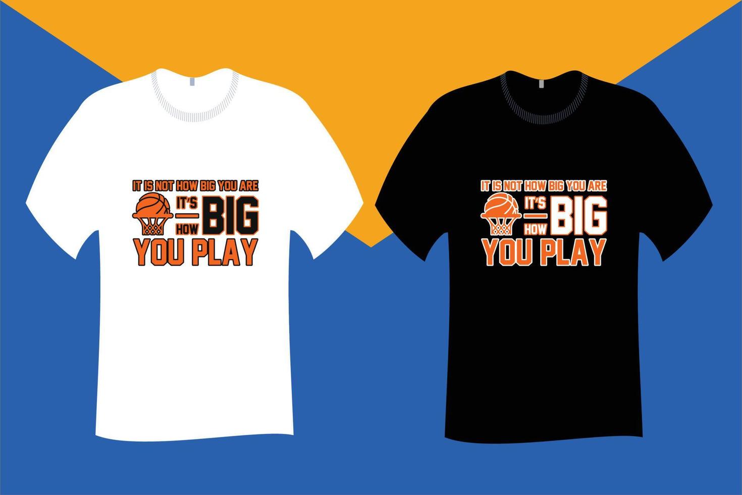 It is not how big you are it is how big you play T Shirt Design vector