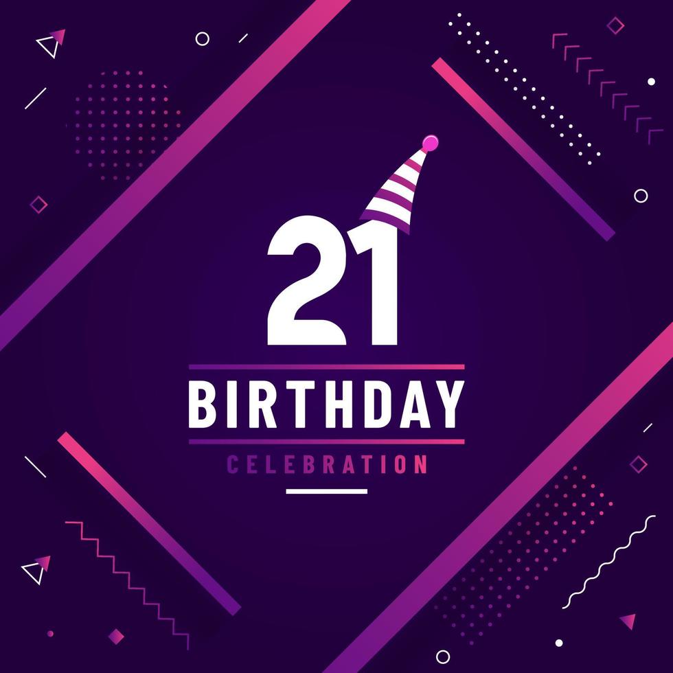 Tarjeta de saludos de cumpleaños de 21 años, vector libre de fondo de celebración de cumpleaños 21.