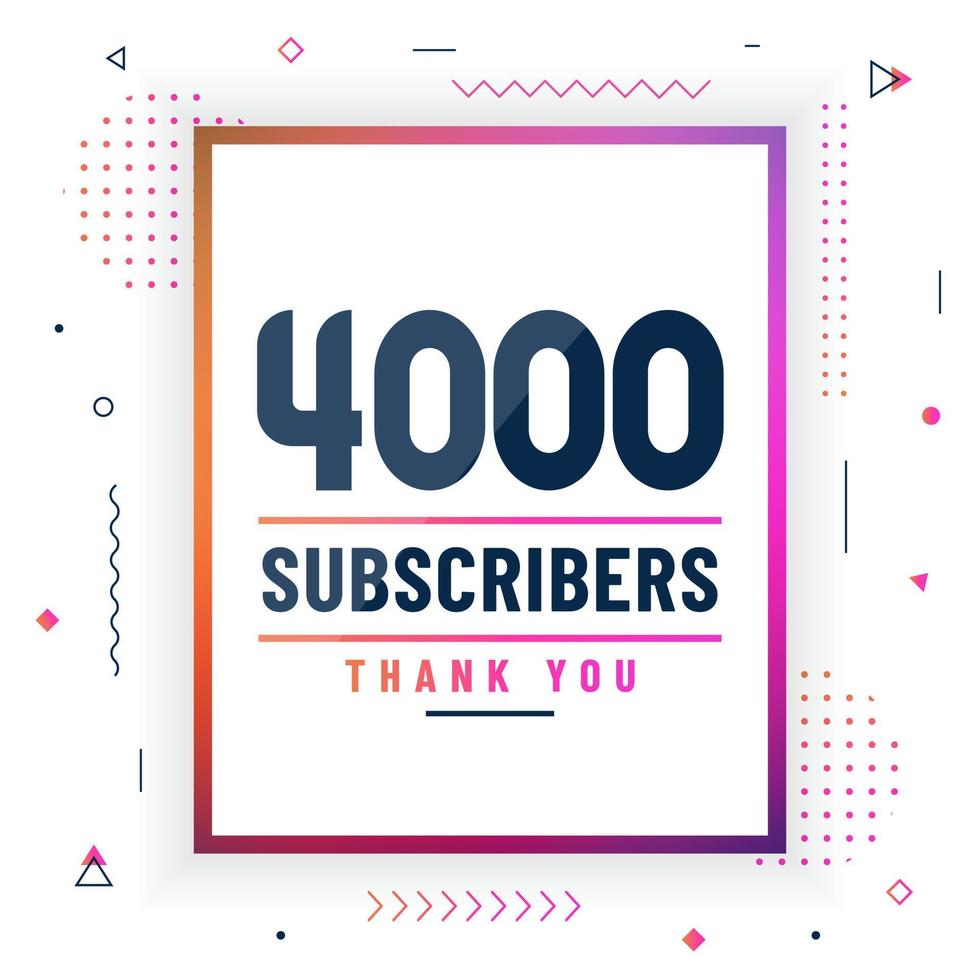 Thank you 4000 subscribers, 4K subscribers celebration modern colorful design. vector