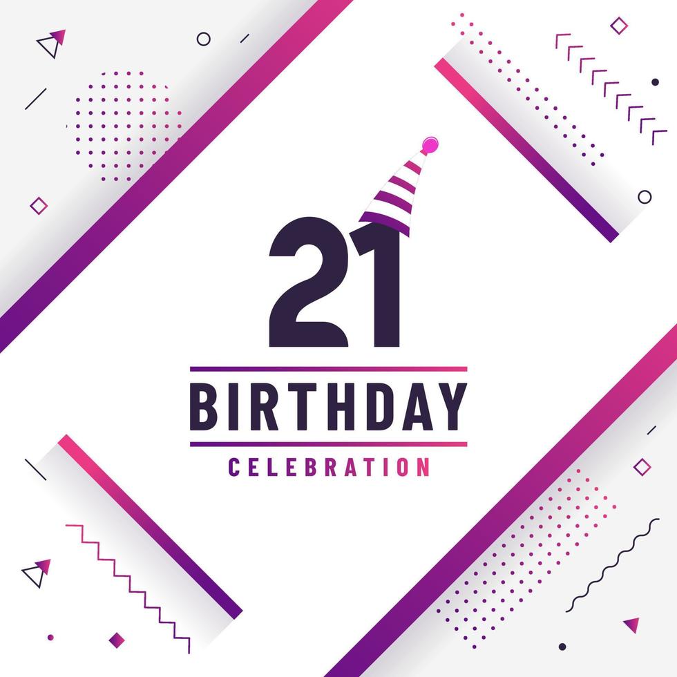Tarjeta de saludos de cumpleaños de 21 años, vector libre de fondo de celebración de cumpleaños 21.