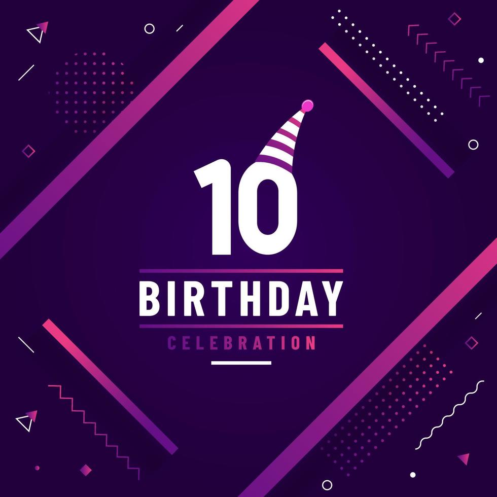 10 years birthday greetings card, 10th birthday celebration background free vector. vector