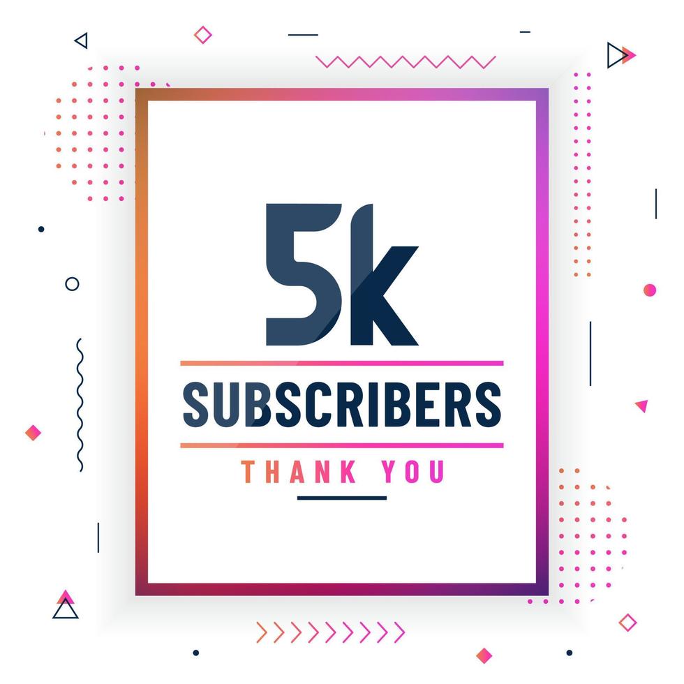 Thank you 5K subscribers, 5000 subscribers celebration modern colorful design. vector