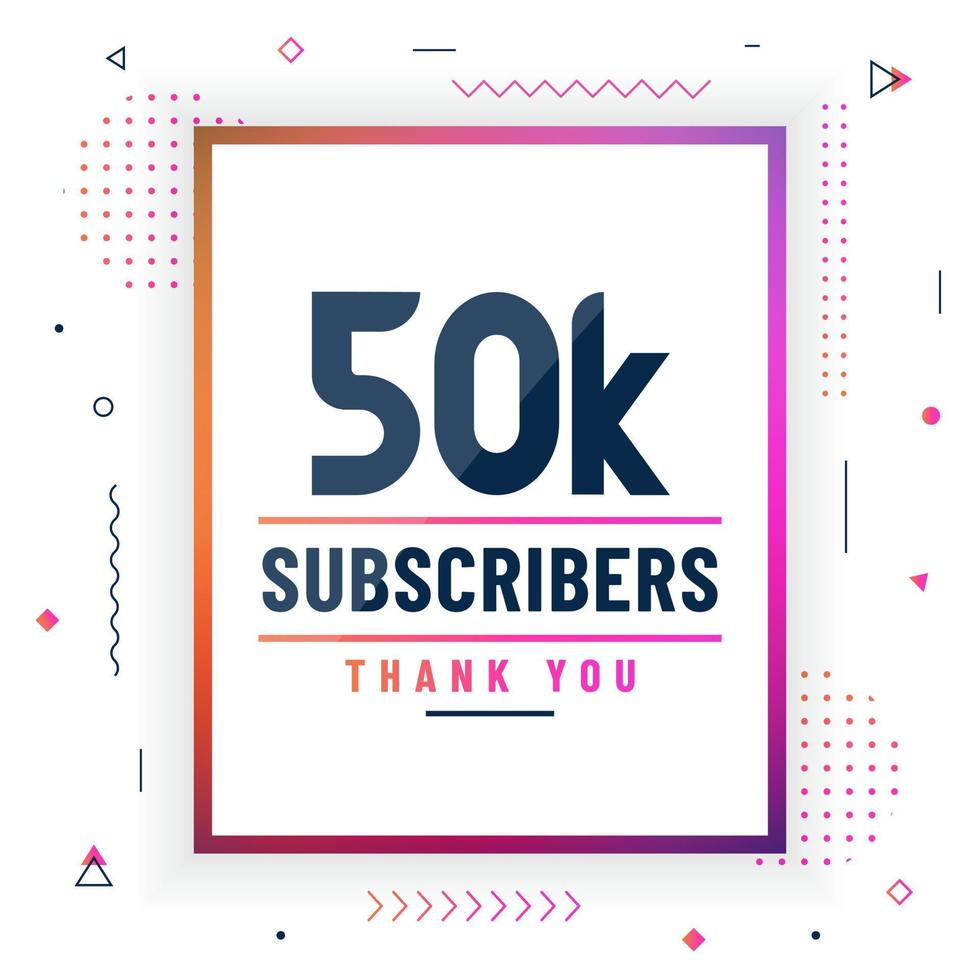 Thank you 50K subscribers, 50000 subscribers celebration modern colorful design. vector