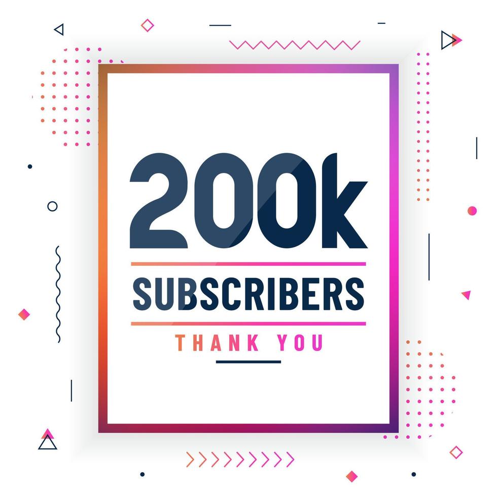 Thank you 200K subscribers, 200000 subscribers celebration modern colorful design. vector