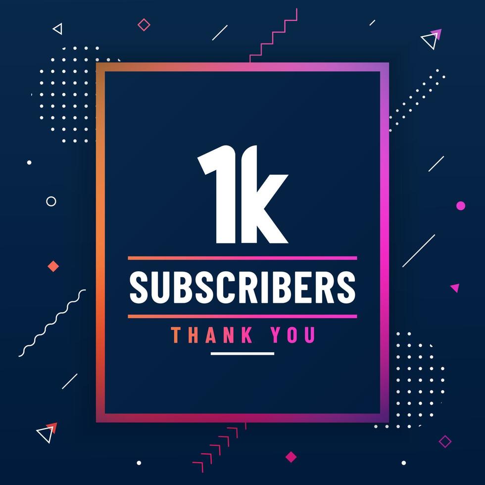 Thank you 1K subscribers, 1000 subscribers celebration modern colorful design. vector