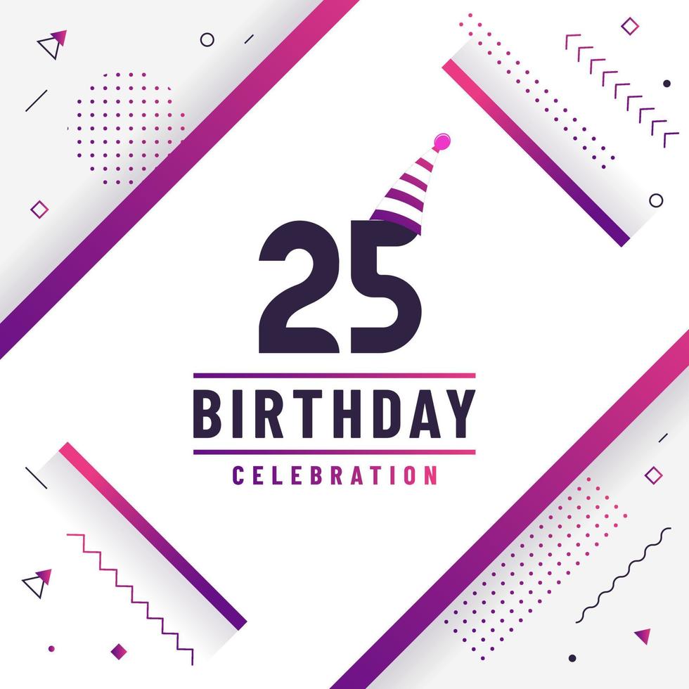 Tarjeta de felicitación de cumpleaños de 25 años, vector libre de fondo de celebración de 25 cumpleaños.