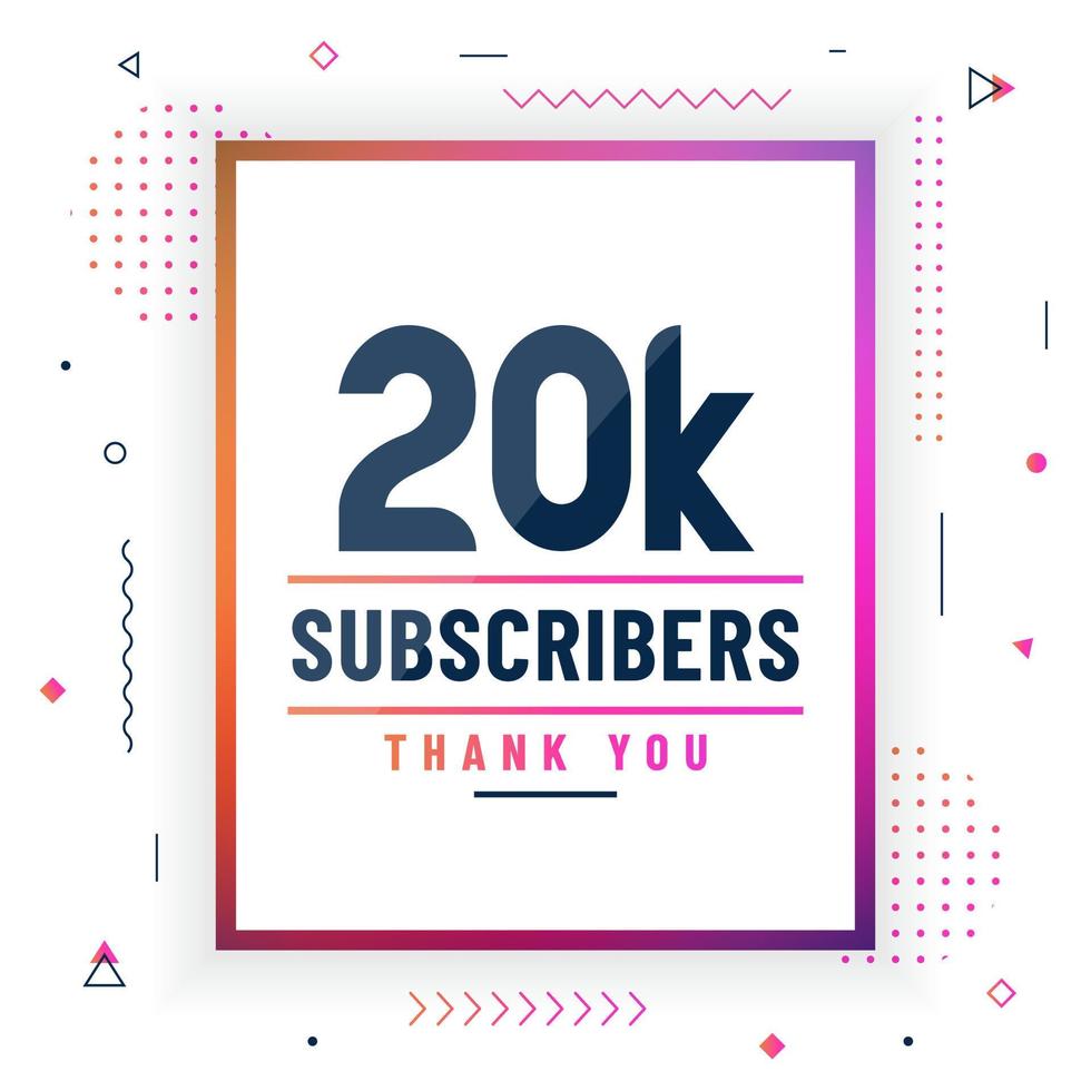 Thank you 20K subscribers, 20000 subscribers celebration modern colorful design. vector