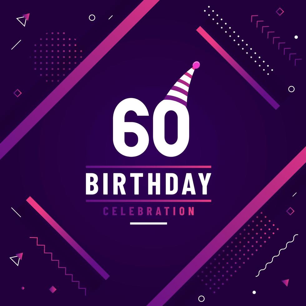 Tarjeta de felicitación de cumpleaños de 60 años, vector libre de fondo de celebración de 60 cumpleaños.