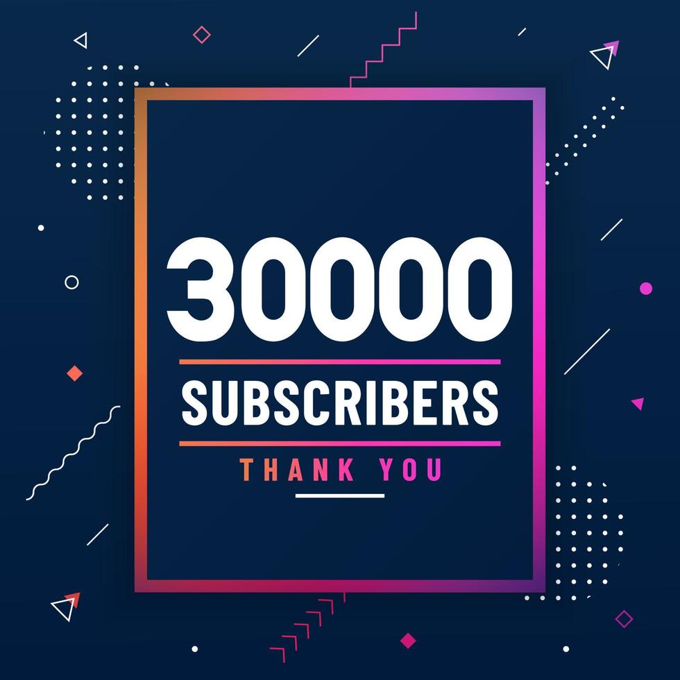 gracias 30000 suscriptores, 30k suscriptores celebración diseño moderno y colorido. vector