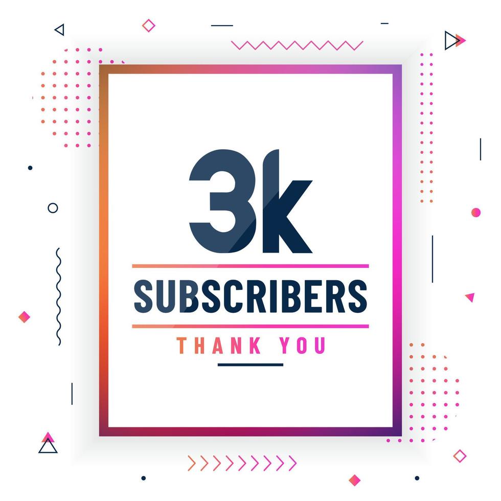 Thank you 3K subscribers, 3000 subscribers celebration modern colorful design. vector