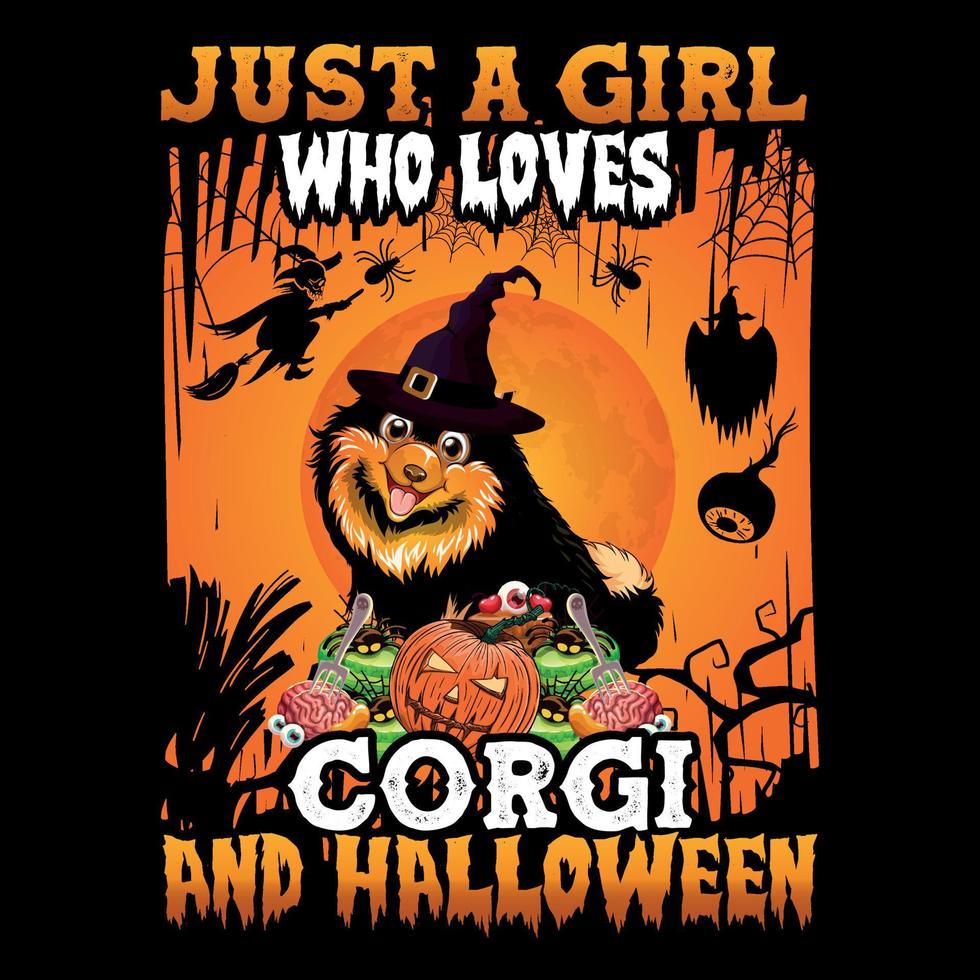 Just a Girl Who Loves Corgi And Halloween - Halloween T-Shirt Design vector