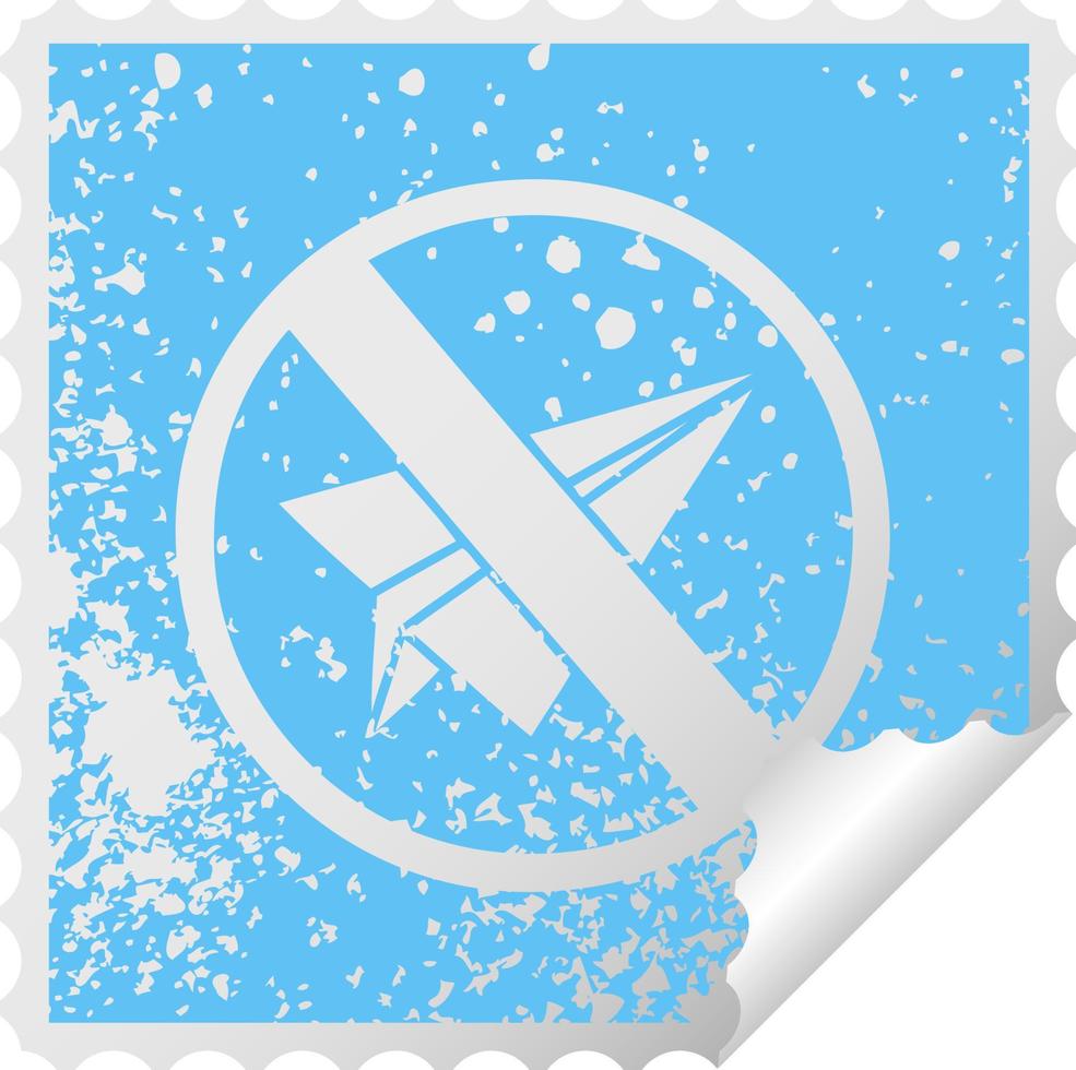 distressed square peeling sticker symbol no paper aeroplanes allowed vector