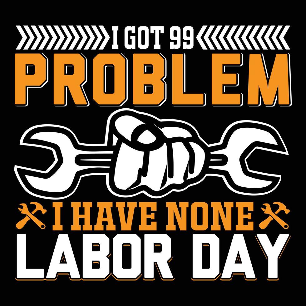 Labor Day T Shirt Design vector