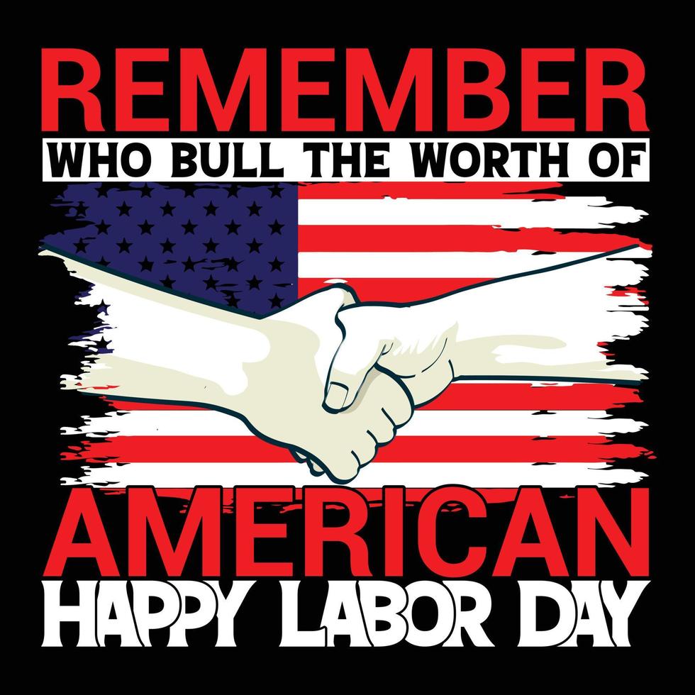 Labor Day T Shirt Design vector