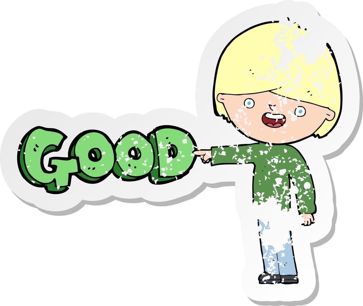 retro distressed sticker of a cartoon man pointing out the good vector