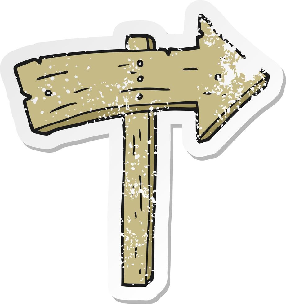 retro distressed sticker of a cartoon wooden direction arrow vector