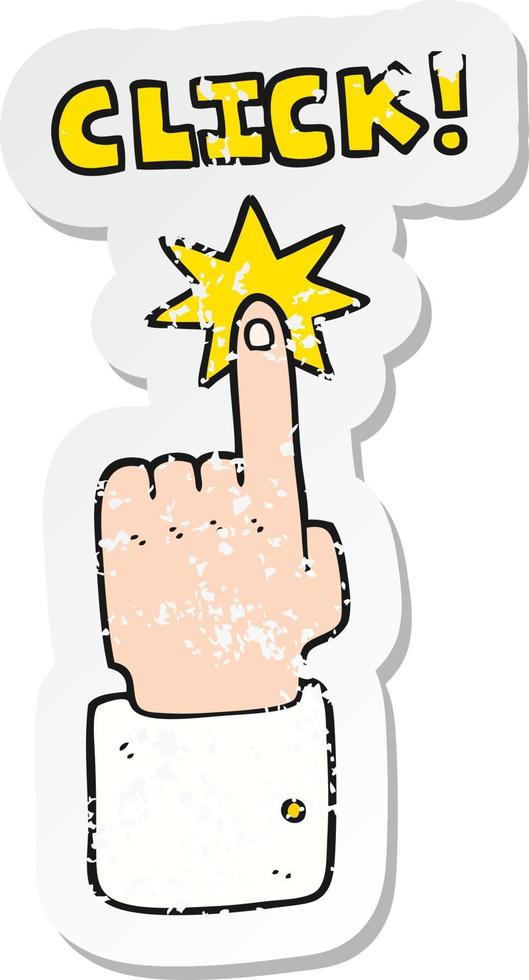 retro distressed sticker of a cartoon click sign with finger vector