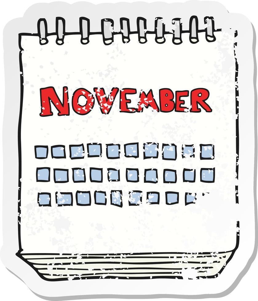 retro distressed sticker of a cartoon calendar showing month of november vector