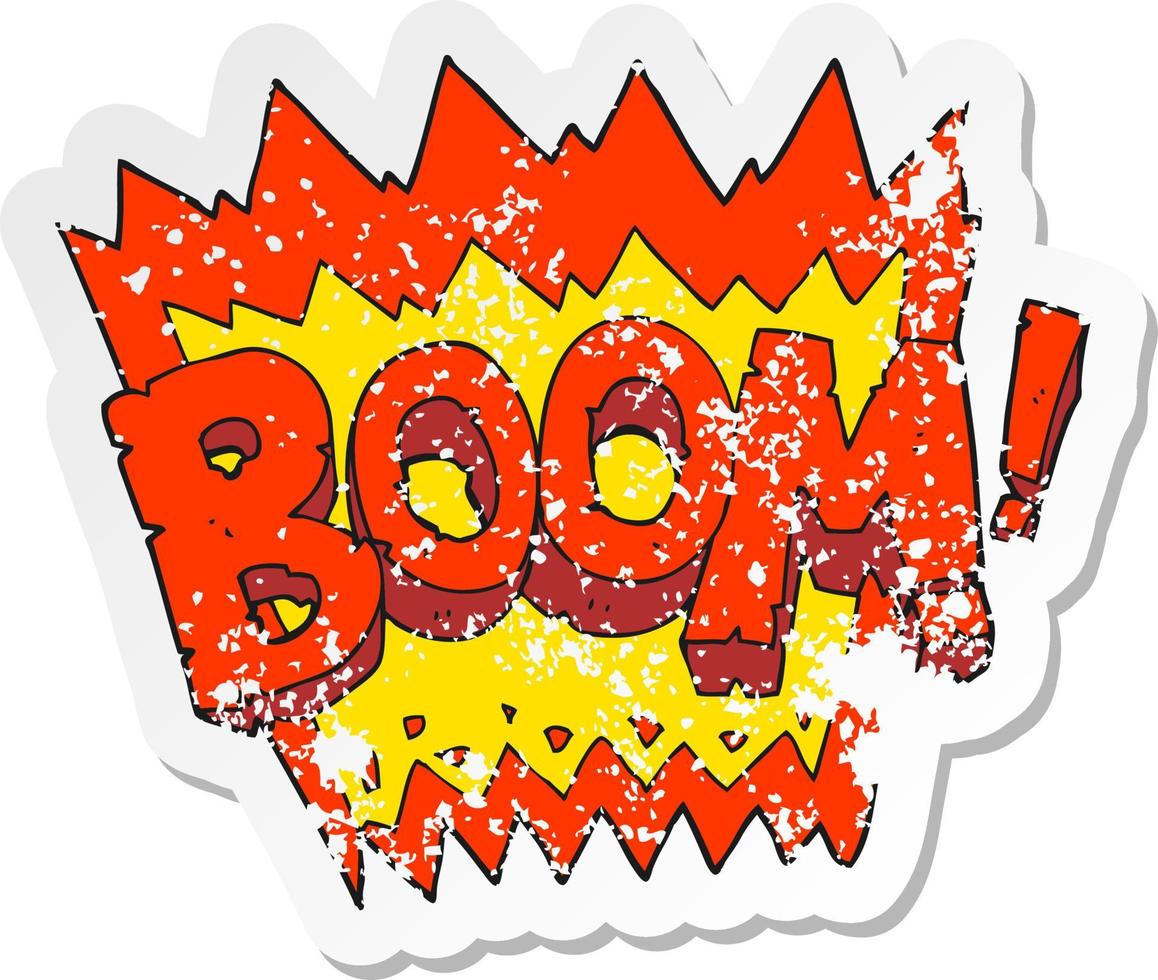 retro distressed sticker of a cartoon boom symbol vector