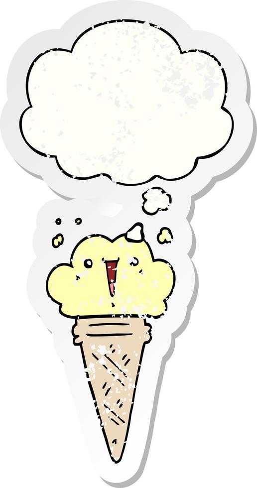 cartoon ice cream with face and thought bubble as a distressed worn sticker vector