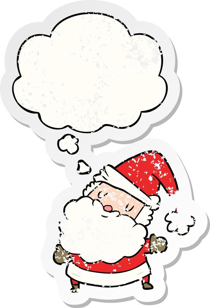 cartoon santa claus and thought bubble as a distressed worn sticker vector