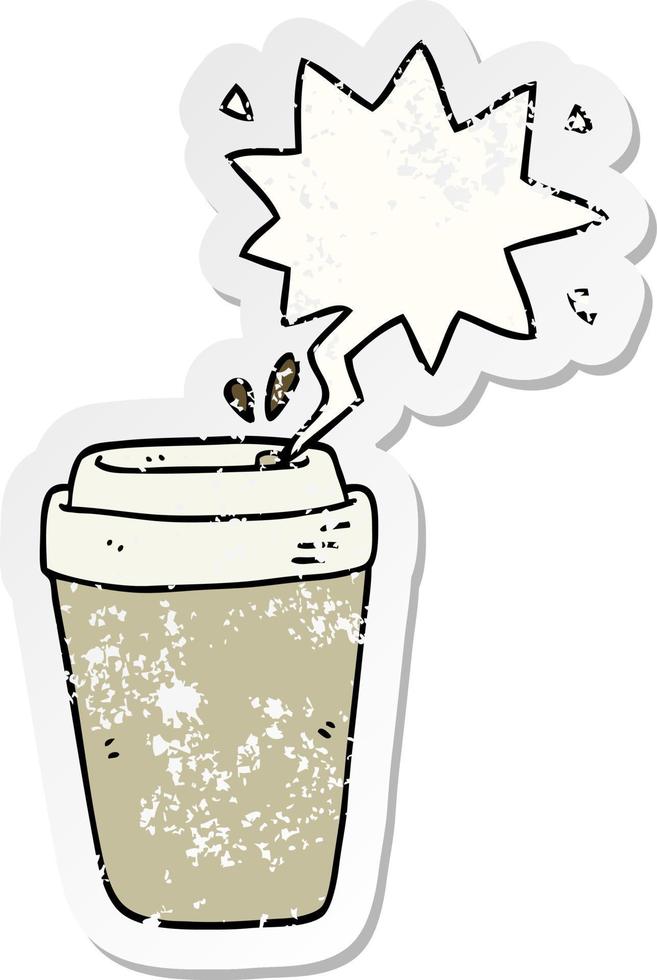 cartoon coffee cup and speech bubble distressed sticker vector