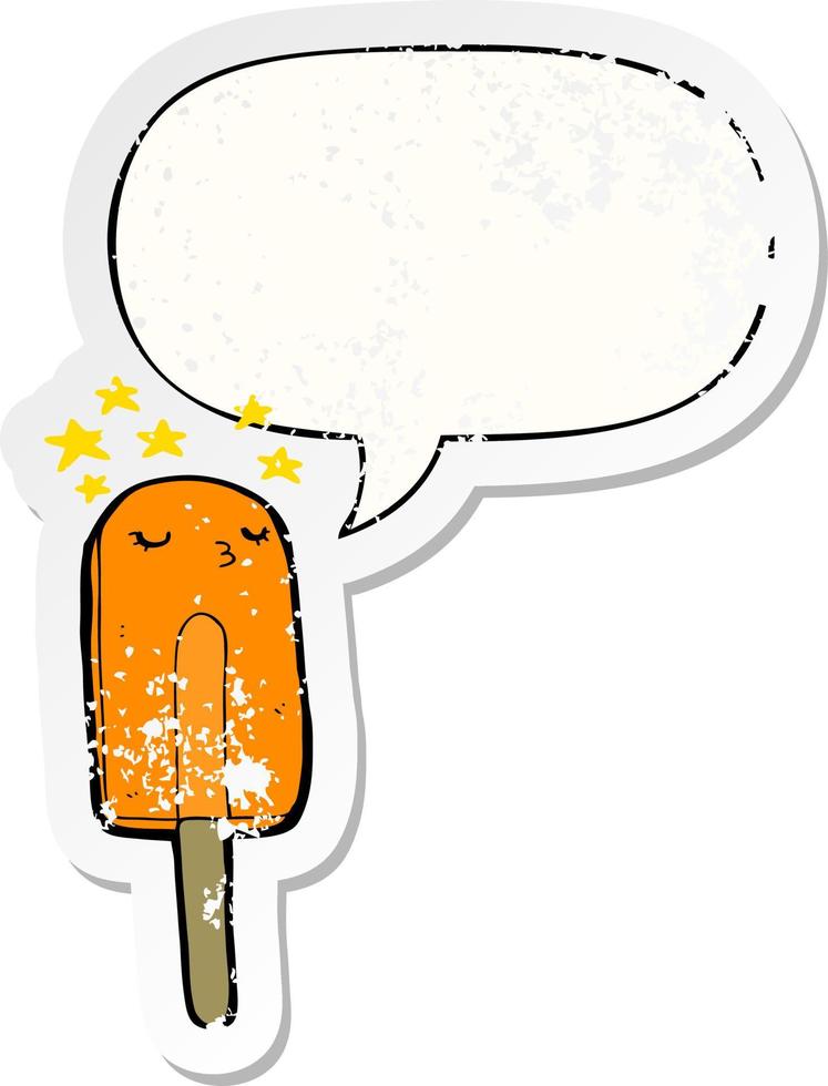 cartoon ice lolly and speech bubble distressed sticker vector