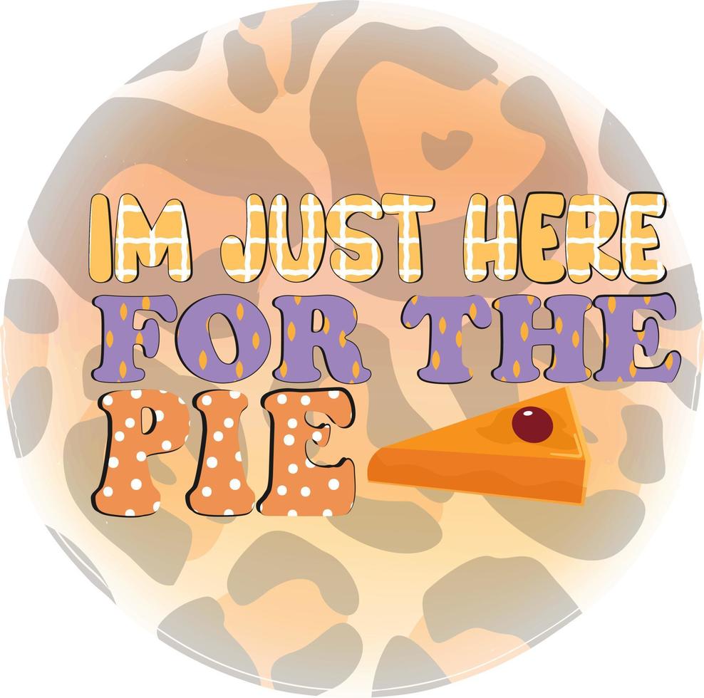 Fall.   im just here for the pie vector