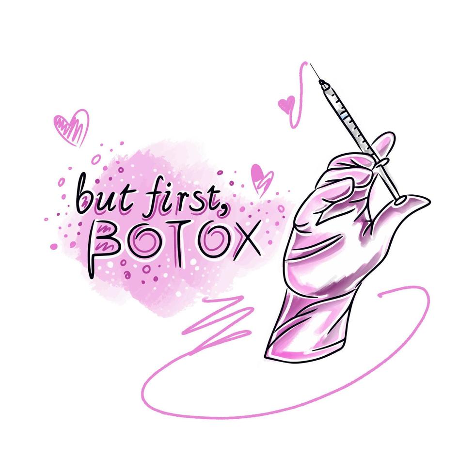But first, botox, handwritten lettering, a gloved hand holds a syringe, beauty injections vector
