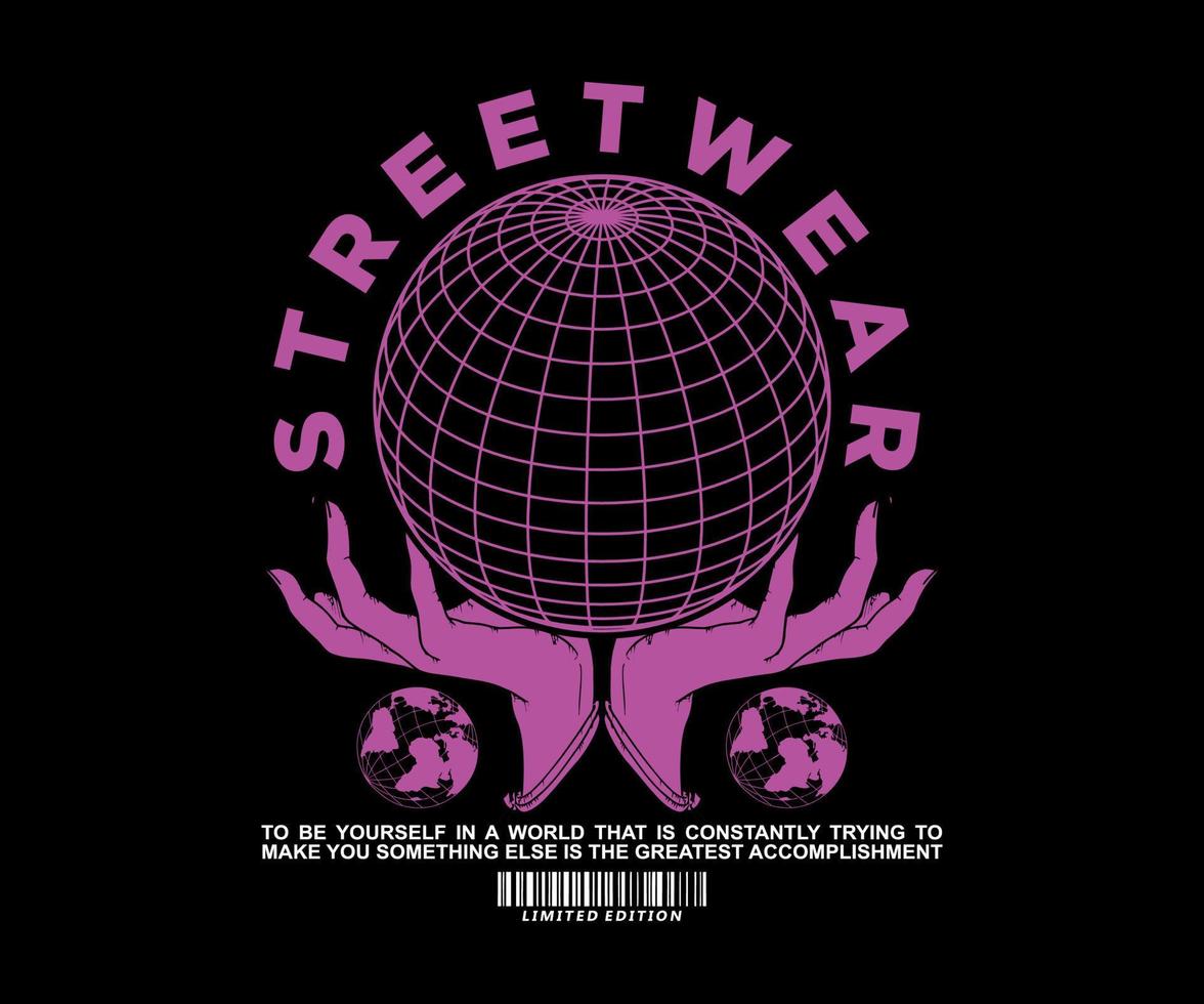 graphic design for t shirts, with hands holding the world, for street wear, vintage fashion and urban style vector