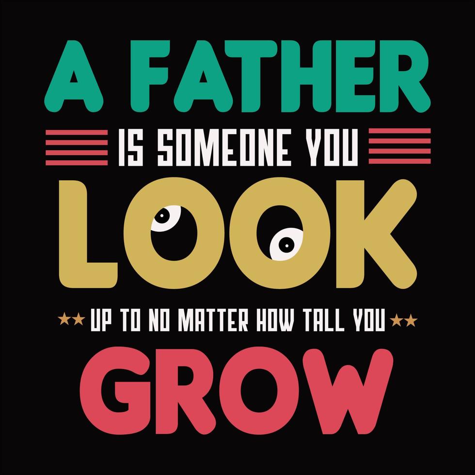 Fathers Tshirt Design vector