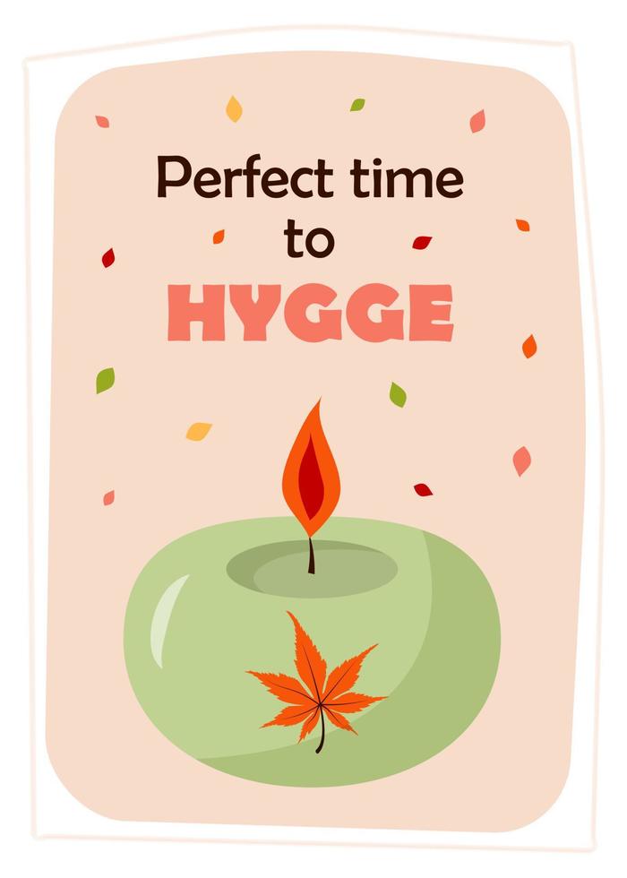Greeting card with round candle and autumn leaves. Perfect time to hygge quote. Print as a card or a cozy poster. vector
