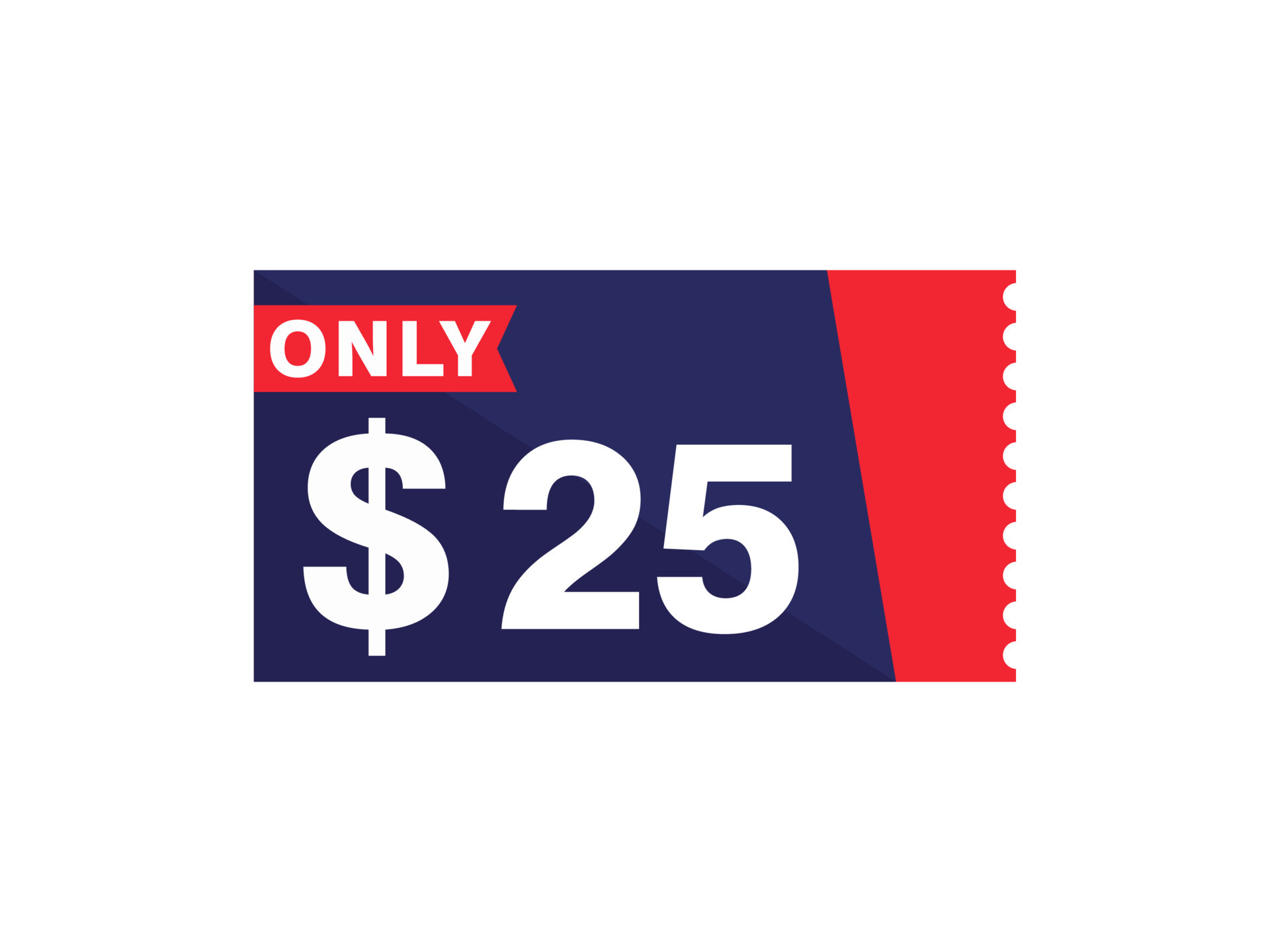 25 Dollar Only Coupon Sign Or Label Or Discount Voucher Money Saving 