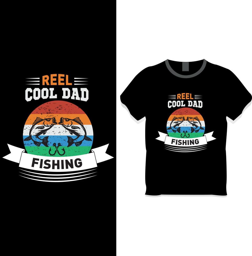 Real Cool Dad Fishing, t shirt design vector