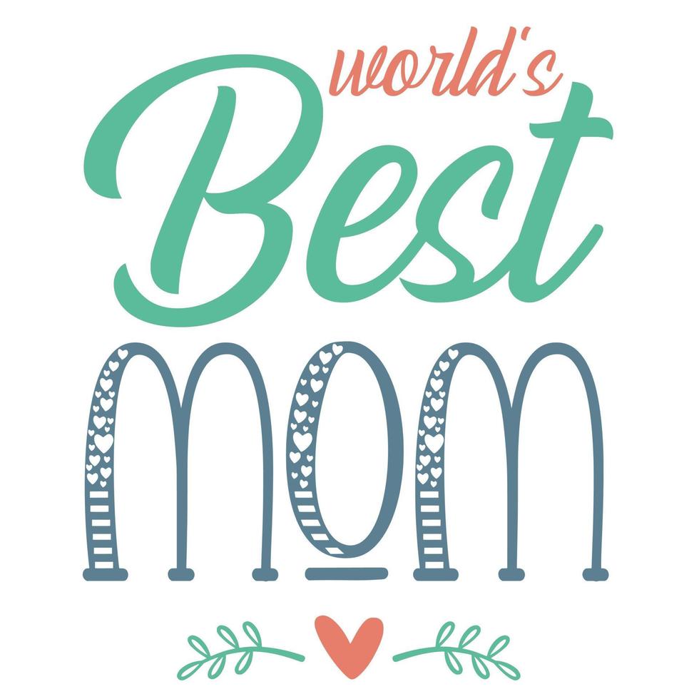 world's best mom vector