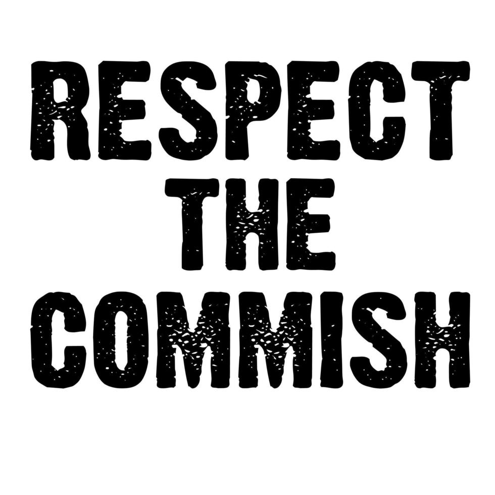 Respect the commish vector